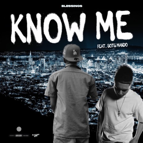 Know Me ft. SotgMando | Boomplay Music