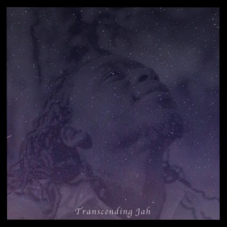 Transcending Jah