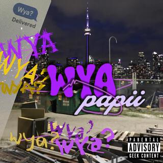 WYA? lyrics | Boomplay Music