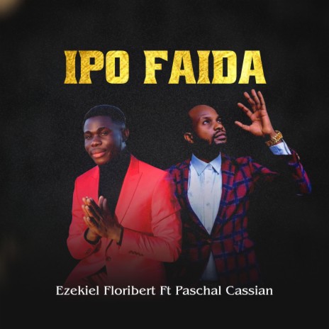 Ipo Faida ft. Paschal Cassian | Boomplay Music