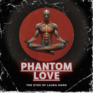 Phantom Love lyrics | Boomplay Music