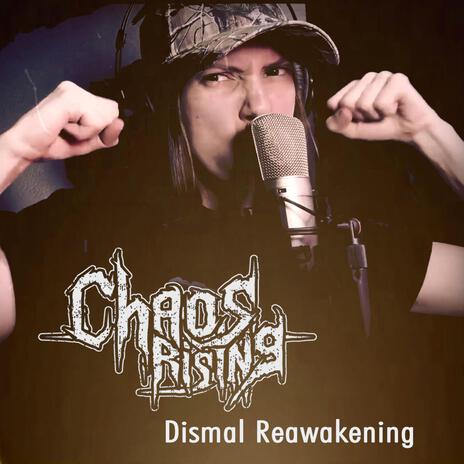 Dismal Reawakening | Boomplay Music