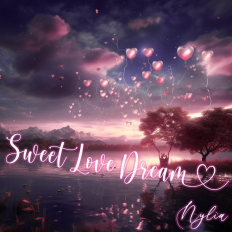 Sweet Love Dream | Boomplay Music