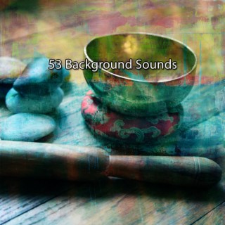 53 Background Sounds