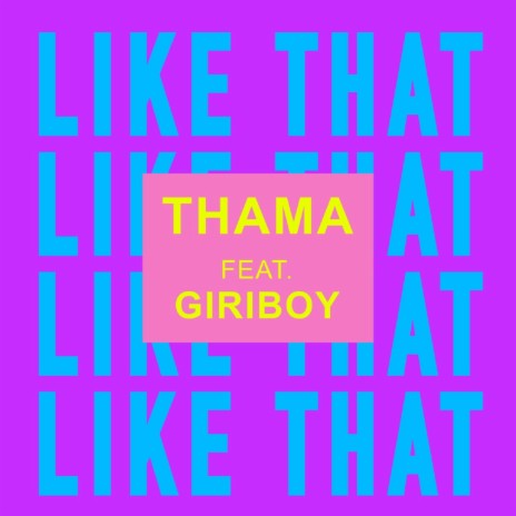 Like That ft. GIRIBOY | Boomplay Music