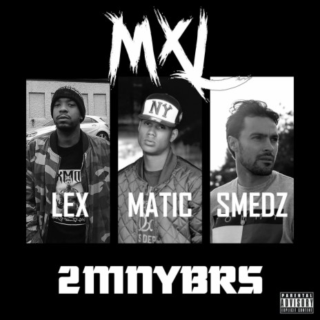 2MNYBRS ft. Lexus, Matic & Smedz