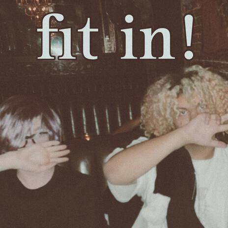 fit in! ft. coffin candy