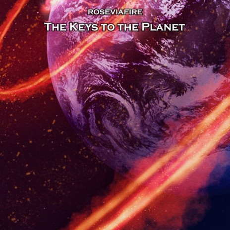 The Keys to the Planet | Boomplay Music