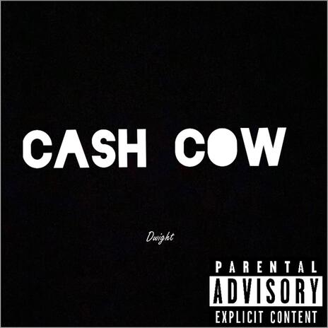 Cash Cow | Boomplay Music