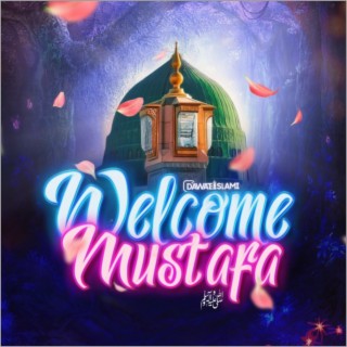 Welcome Mustafa