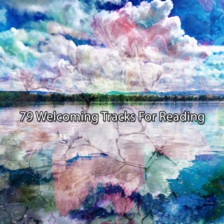 79 Welcoming Tracks For Reading