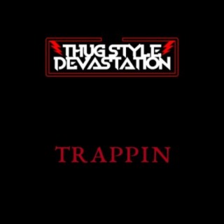 Thug Style Devastation
