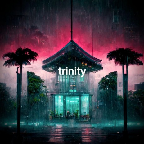 TRINITY ft. Ben Rosett & Zachary Garren | Boomplay Music