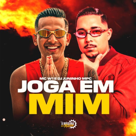 Joga em Mim ft. Dj Juninho Mpc | Boomplay Music