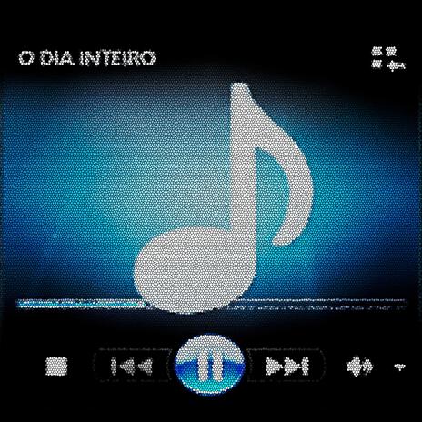 O DIA INTEIRO ft. prodbytomas_rs | Boomplay Music