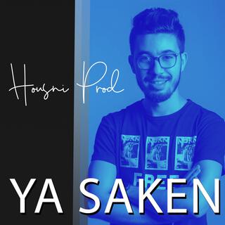 Ya Saken lyrics | Boomplay Music