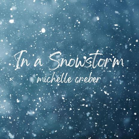 In a Snowstorm | Boomplay Music