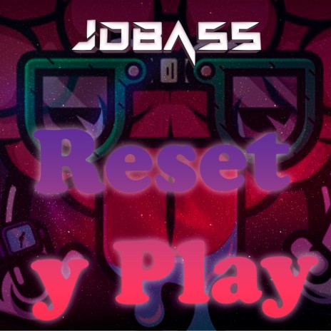 Reset y Play | Boomplay Music