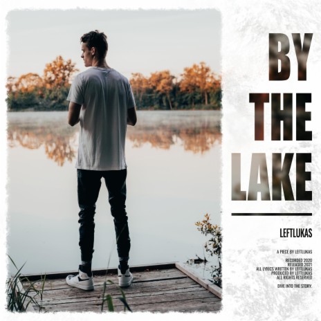 By The Lake | Boomplay Music
