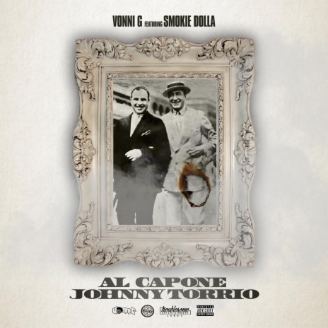 Al Capone Johnny Torrio ft. Smokie Dolla | Boomplay Music