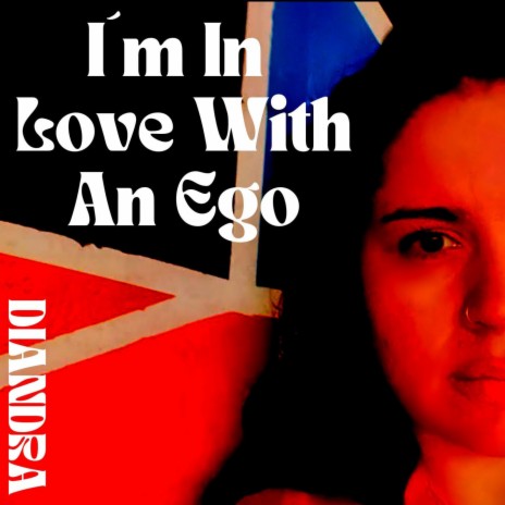 I´m In Love With An Ego | Boomplay Music