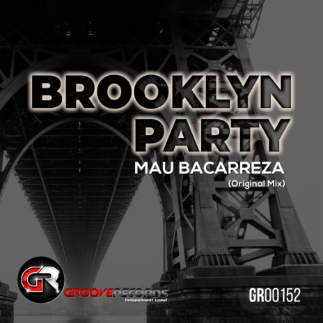 Brooklyn Party (Original Mix) | Boomplay Music