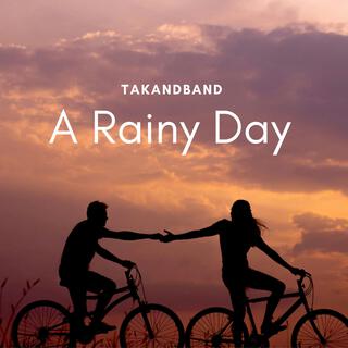 A Rainy Day lyrics | Boomplay Music