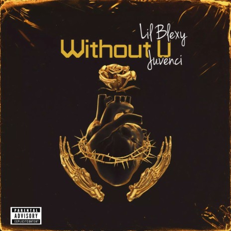 Without U ft. Juvenci | Boomplay Music
