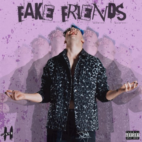 Fake Friends | Boomplay Music