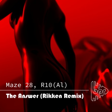 The Answer (Rikken Remix) ft. R10(Al) | Boomplay Music