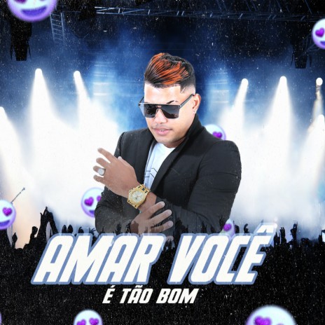 Amar Voce É Tão Bom | Boomplay Music