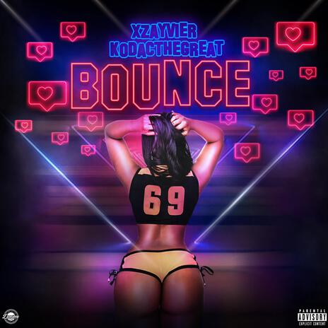 Bounce ft. Xzayvier | Boomplay Music