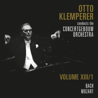 The Concertgebouw Orchestra (Volume 13.1)
