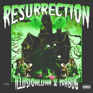 RESURRECTION