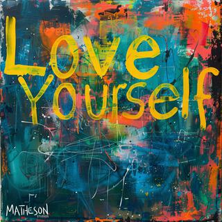 Love Yourself