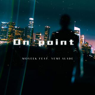 On Point (feat. Yemi Alade)