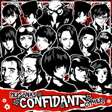 Persona 5 Confidants Cypher ft. Diggz Da Prophecy, Professor Kuro, BassedOlaf, Tozoku & McGwire | Boomplay Music