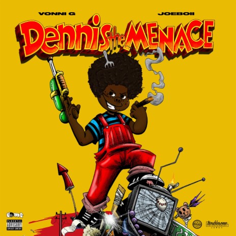 Dennis The Menace ft. Joe Boii | Boomplay Music