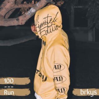 100 / Run