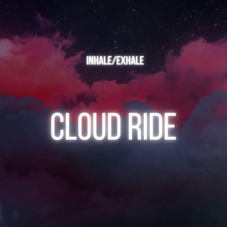 Cloud Ride | Boomplay Music