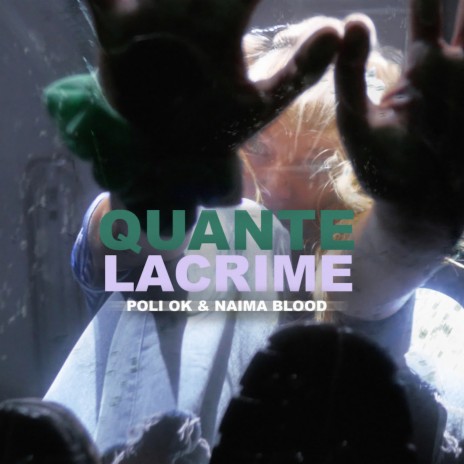 Quante lacrime ft. Naima blood | Boomplay Music