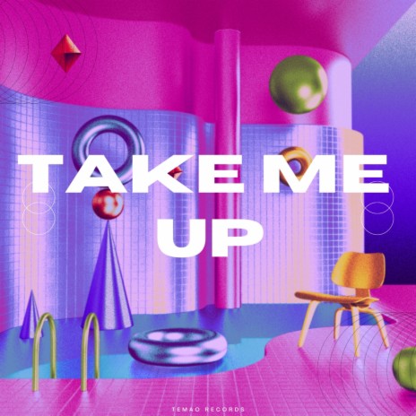 Take me up | Boomplay Music