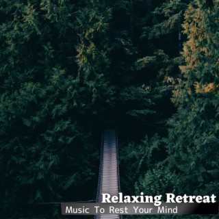 Music to Rest Your Mind