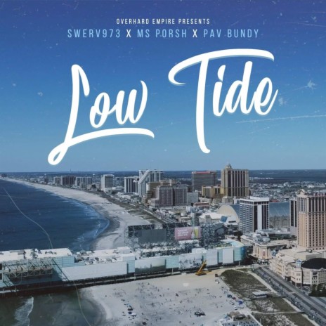 Low Tide ft. Ms Porsh & Pav Bundy