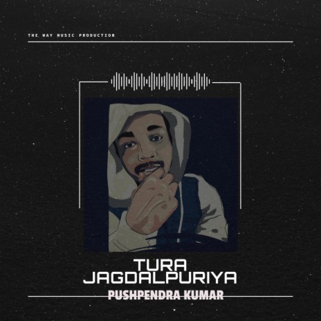 Tura Jagdalpuriya ft. Akash Tiwari | Boomplay Music