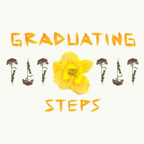 Graduating Steps | Boomplay Music