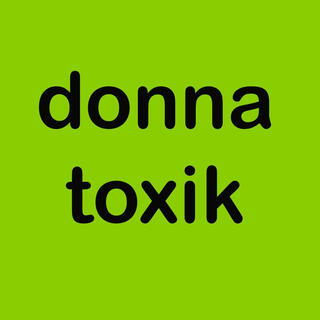 Donna Toxik