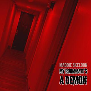 My Roommate's a Demon lyrics | Boomplay Music