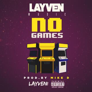 No Games lyrics | Boomplay Music