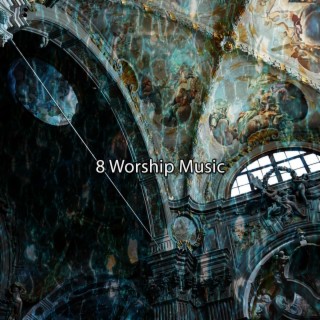 8 Worship Music